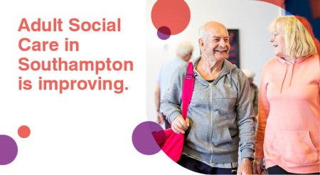 Image of an older man and woman with text "Adult care in Southampton is improving"