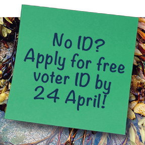 No ID? Apply for free voter ID by 24 April!
